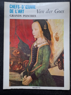 Grands Peintres  -Van der Goes – francouzský text -