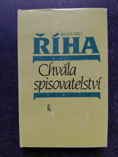 Chvála spisovatelství - Říha Bohumil