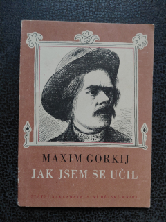Jak jsem se učil - Gorkij Maxim