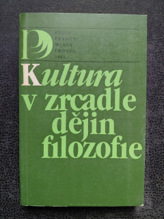Kultura v zrcadle dějin filozofie - kolektiv autorů