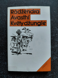 Květy džungle - Avasthí Rádžéndra