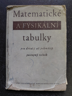 Matematické a fysikální tabulky pro devátý až jedenáctý postupný ročník -