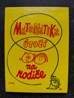 Matematika útočí na rodiče - Boltjanskij V. G., Levitas G. G.