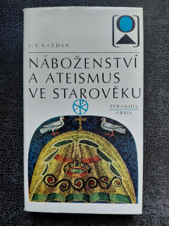 Náboženství a ateismus ve starověku - Každan A.P.
