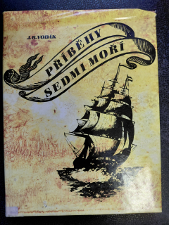 Příběhy sedmi moří - J.B.Vodák