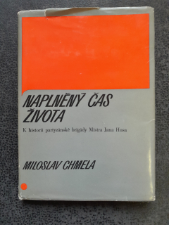 Naplněný čas života - Chmela Miloslav