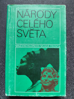 Národy celého světa - Hubinger V., Honzák F., Polišenský J.