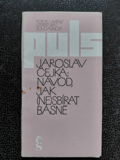 Návod, jak (ne)sbírat básně - Čejka Jaroslav