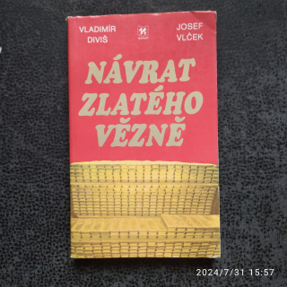 Návrat zlatého vězně - Diviš Vladimír
