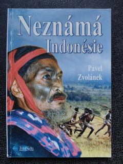 Neznámá Indonésie - Zvolánek Pavel