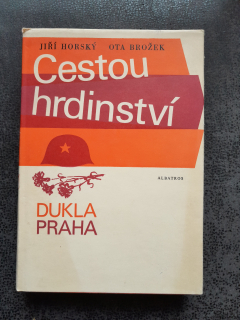Cestou hrdinství - Jiří Horský, Ota Brožek