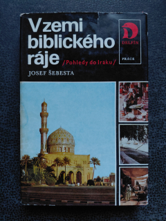 V zemi biblického ráje - Josef Šebesta