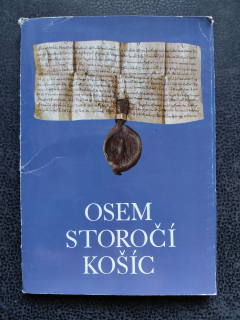 Osem storočí Košíc - Korotnoky L´udvít