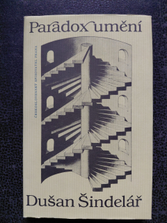 Paradox umění - Šindelář Dušan