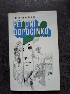 Pět dní odpočinku - Gerasimov Josif