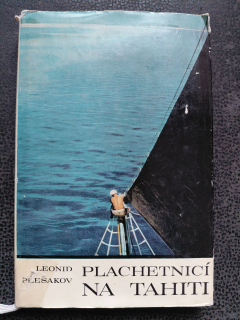 Plachetnicí na Tahiti - Plešakov Leonid