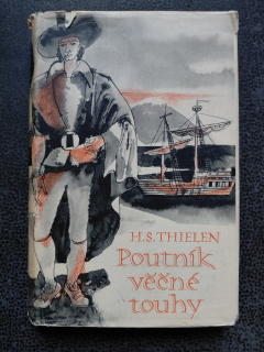 Poutník věčné touhy - Thielen H.S.