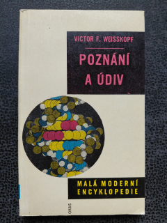 Poznání a údiv - Weisskopf Victor F.