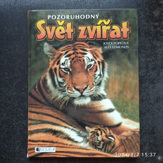 Pozoruhodný Svět zvířat - Popeová Joyxe, Edmonds Alex