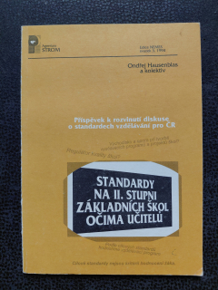 Standardy na II. Stupni základních škol očima učitelů - Ondřej Hausenblas a kolektiv