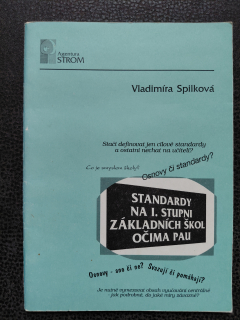 Standardy na I. Stupni základních škol očima učitelů - Vladimíra Spilková