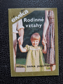 Rodinné vztahy - emka sv.č. 46 - Janotová Dana
