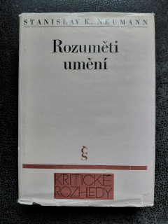 Rozuměti umění - Stanislav K. Neuman 