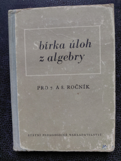 Sbírka úloh z algebry pro 7. a 8. ročník  - Karel Kindl