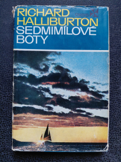Sedmimílové boty - Richard Halliburton