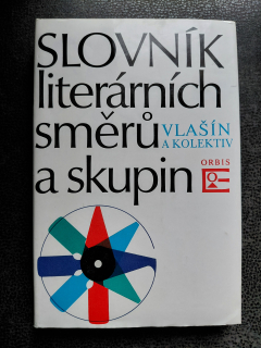 Slovník literárních směrů a skupin - Vlašín a kol.