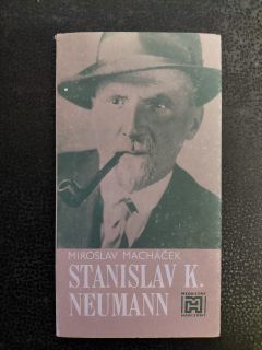 Stanislav K. Neumann - Miroslav Macháček