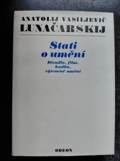Stati o umění - Divadlo, film, hudba, výtvarné umění - A. V. Lunačarskij