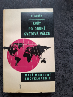 Svět po druhé světové válce - Soják V.