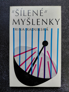 Šílené myšlenky - Irina Radunská 