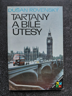 Tartany a bílé útesy - Rovenský Dušan