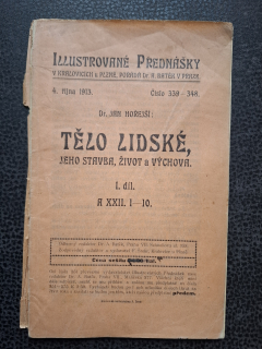 Tělo lidské, jeho stavba, život a výchova - ilustrované přednášky - Hořejší Jan