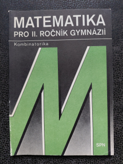 Matematika pro II. ročník gamnázií - Kombinatorika