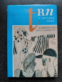 Trn v zrcadle doby - Pytlík Radko, Jankovič