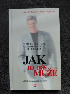 Jak na nás muže - Bradley Gerstman, Christopher Pizzo, Rich Seldes