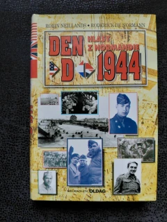 Den D 1944 - Robin Neillands - RoderickdeNorman
